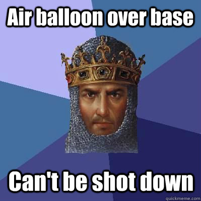 Air balloon over base Can't be shot down  Age of Empires