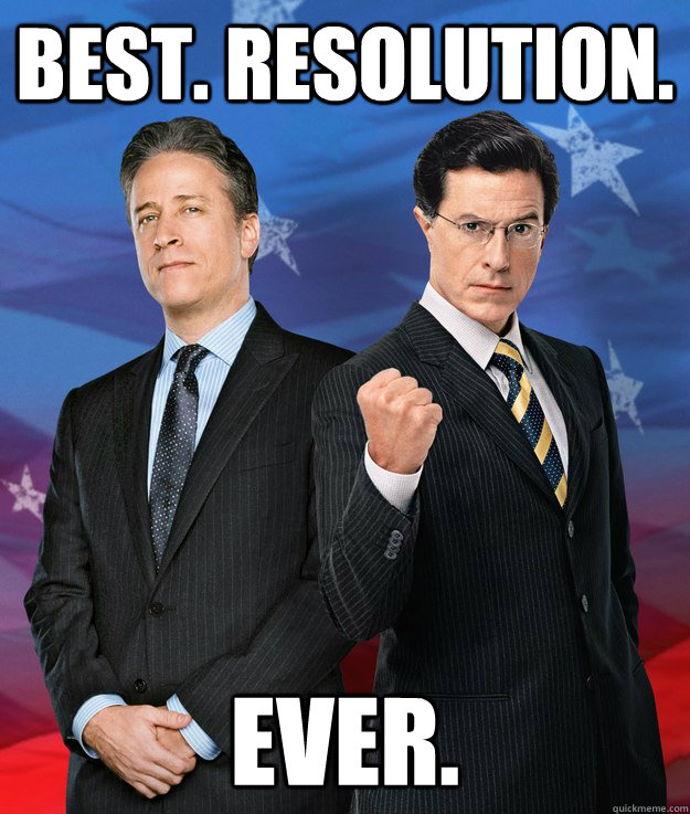 BEST. resolution. ever. - BEST. resolution. ever.  Misc