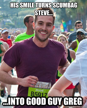 his smile turns scumbag steve... ...into good guy greg  Ridiculously photogenic guy