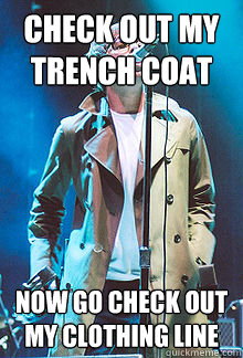 check out my trench coat Now go check out my clothing line  Liam Gallagher