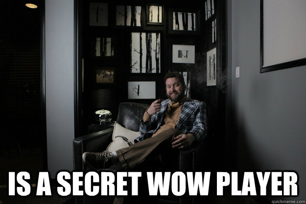  Is a secret wow player  benevolent bro burnie