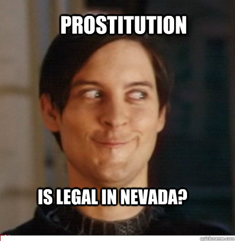 Prostitution Is legal in Nevada?  Creepy Tobey Maguire