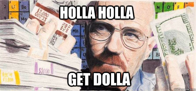 HOLLA HOLLA GET DOLLA - HOLLA HOLLA GET DOLLA  Misc