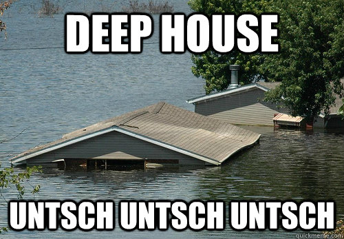 deep house untsch untsch untsch  