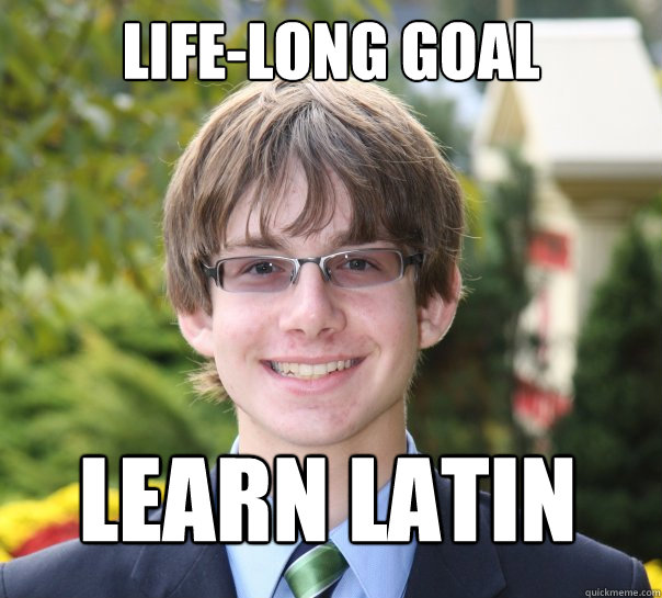 Life-long Goal learn latin  