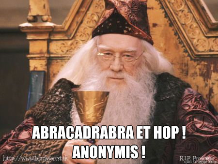  Abracadrabra et hop ! anonymisé !  Drew Dumbledore