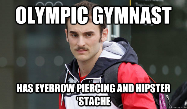 Olympic gymnast has eyebrow piercing and hipster 'stache  Hipster Gymnast