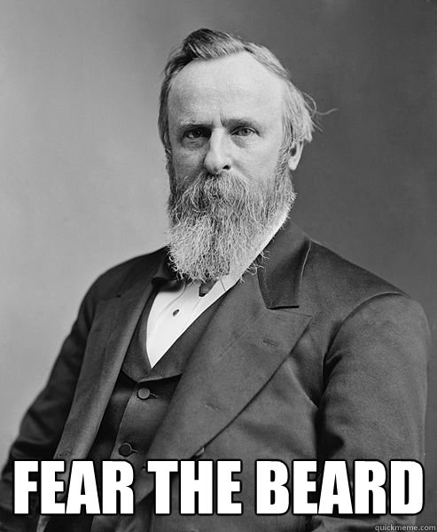  FEAR THE BEARD  hip rutherford b hayes