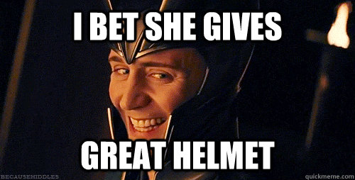 I bet she gives great helmet - I bet she gives great helmet  Misc