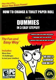 how to change a toilet paper roll dummies in 3 easy steps!!! 1. compress spindle and remove from bracket

2. throw away empty roll and replace

3. compress spindle again and insert into bracket 