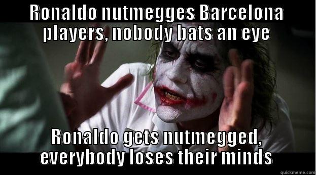 RONALDO NUTMEGGES BARCELONA PLAYERS, NOBODY BATS AN EYE RONALDO GETS NUTMEGGED, EVERYBODY LOSES THEIR MINDS Joker Mind Loss