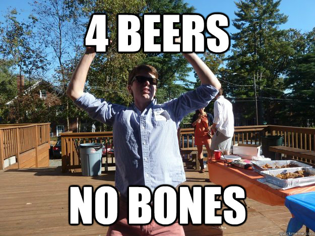 4 beers no bones  