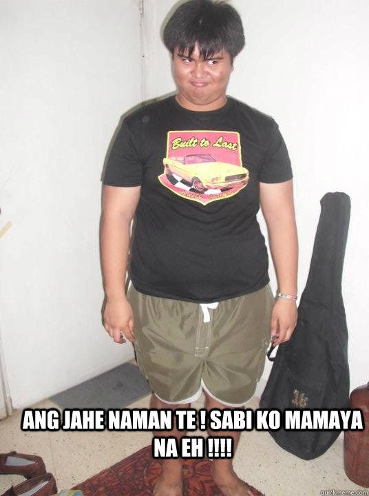 ANG JAHE NAMAN TE ! SABI KO MAMAYA NA EH !!!! - ANG JAHE NAMAN TE ! SABI KO MAMAYA NA EH !!!!  SASAGOT KA PA EH