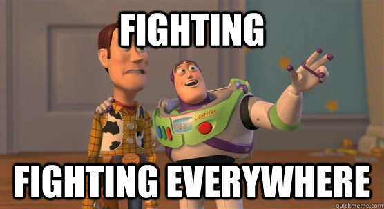 Fighting fighting everywhere  Toy Story Everywhere