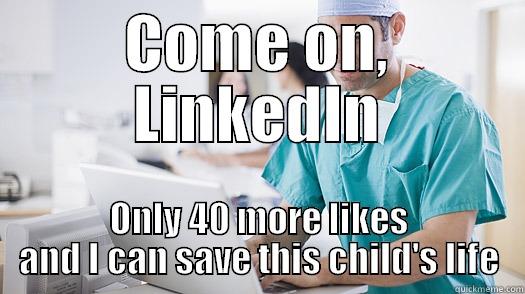 Happy Doctor at Computer - COME ON, LINKEDIN ONLY 40 MORE LIKES AND I CAN SAVE THIS CHILD'S LIFE Misc