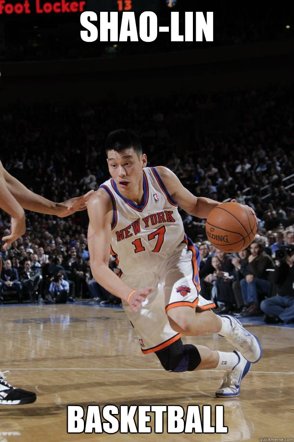 SHAO-LIN BASKETBALL  Jeremy Lin