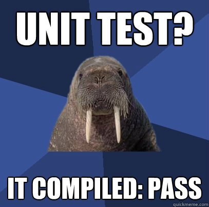 unit test? it compiled: pass  