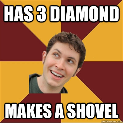 Has 3 Diamond Makes A Shovel - Has 3 Diamond Makes A Shovel  Tobuscus