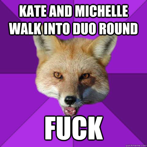 Kate and michelle walk into duo round Fuck  Forensics Fox