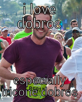 hey girls, - I LOVE DOBROS ESPECIALLY TRICONE DOBROS Ridiculously photogenic guy