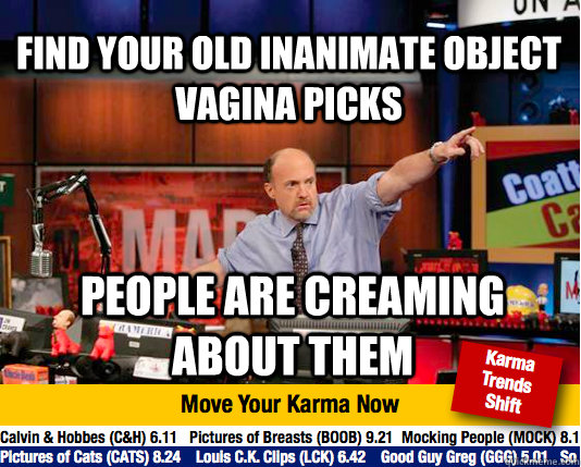 Find your old inanimate object Vagina picks People are creaming about them  Mad Karma with Jim Cramer