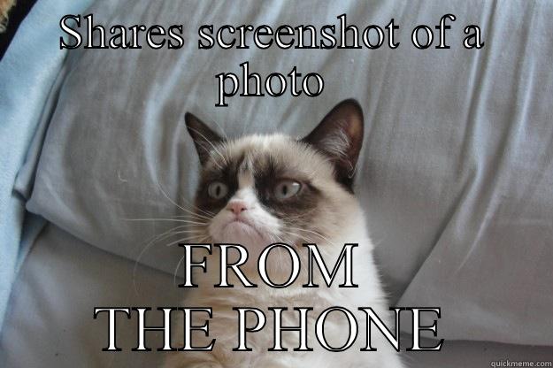 SHARES SCREENSHOT OF A PHOTO FROM THE PHONE Grumpy Cat