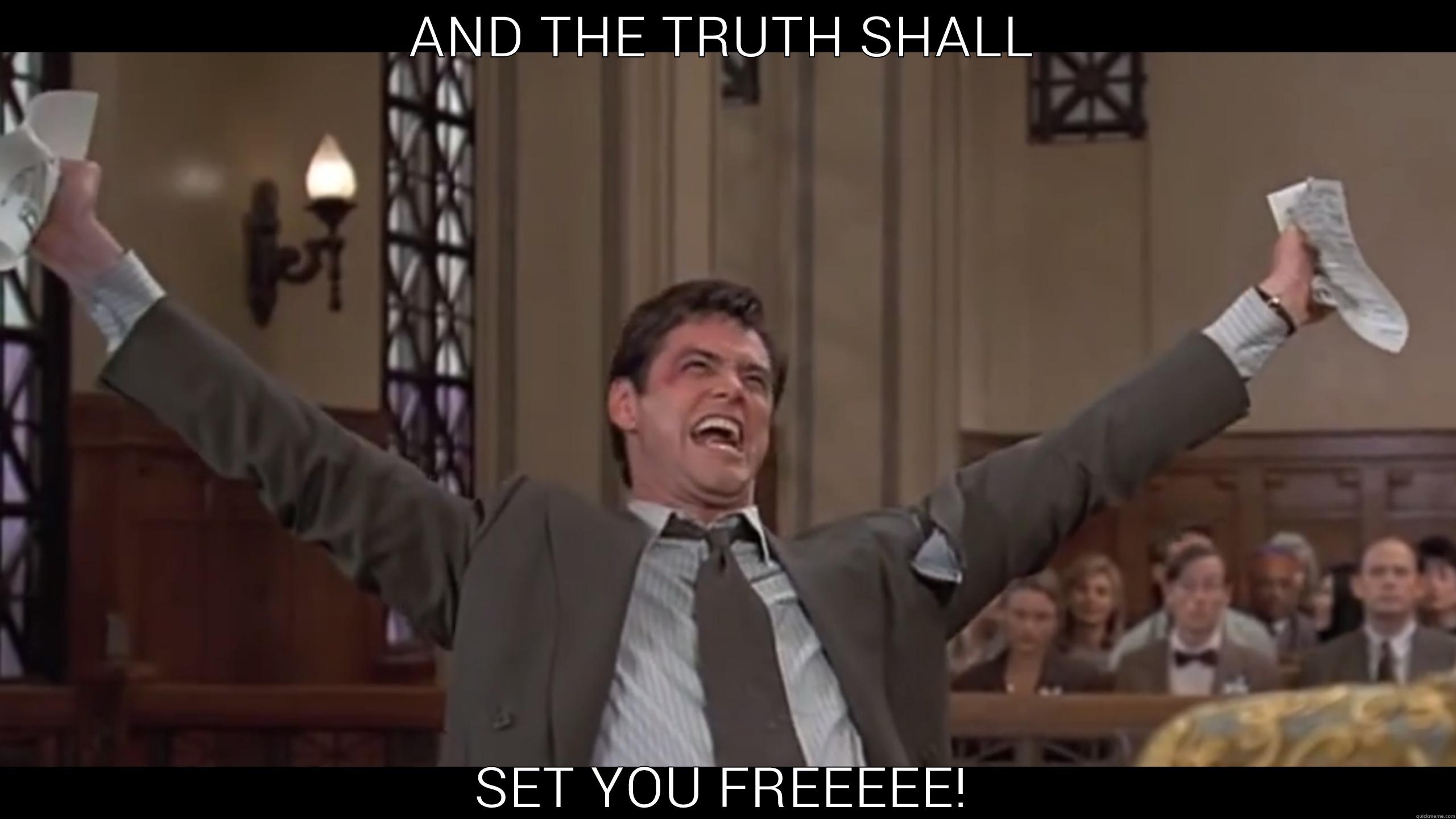 Jim Carrey at his best! - AND THE TRUTH SHALL SET YOU FREEEEE! Misc