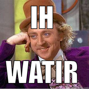 inilah perasaan mu saat liat bu lisda - IH WATIR Condescending Wonka