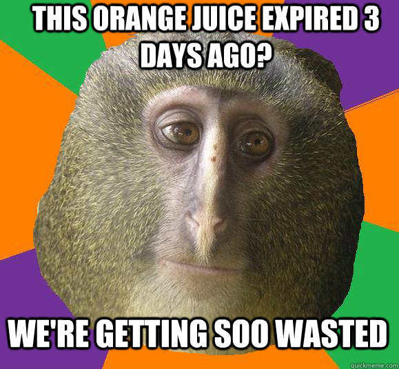 this orange juice expired 3 days ago? we're getting soo wasted - this orange juice expired 3 days ago? we're getting soo wasted  Extreme Howard