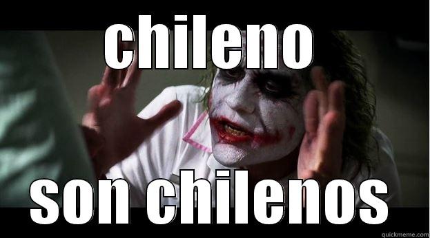 CHILENO SON CHILENOS Joker Mind Loss