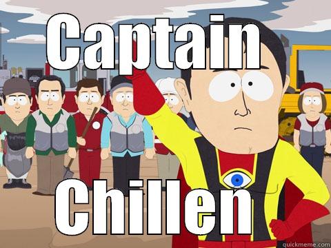 CAPTAIN  CHILLEN  Captain Hindsight