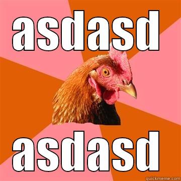 for me it is funny - ASDASD ASDASD Anti-Joke Chicken