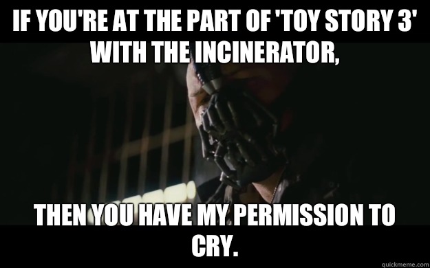 toy story 3 incinerator cry