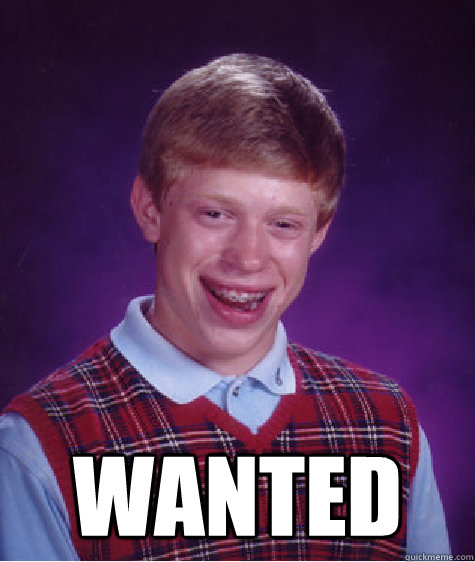  wanted  Bad Luck Brian