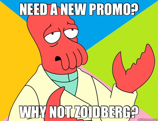 NEED A NEW PROMO? WHY NOT ZOIDBERG?  Futurama Zoidberg 