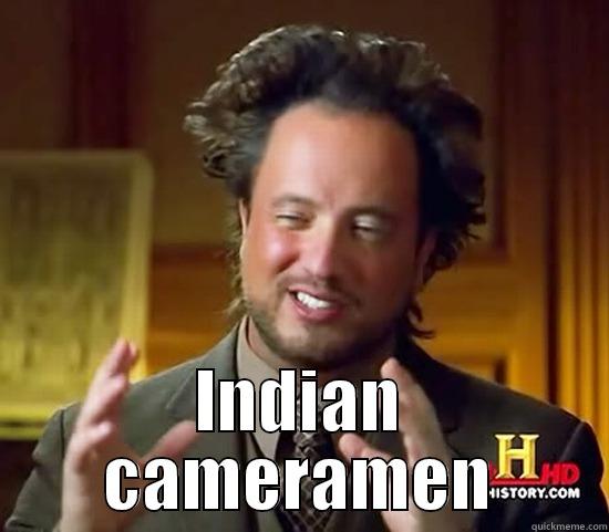 ing fdf d dfdf  -  INDIAN CAMERAMEN Ancient Aliens