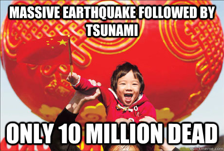 massive earthquake followed by tsunami only 10 million dead  Second World Success