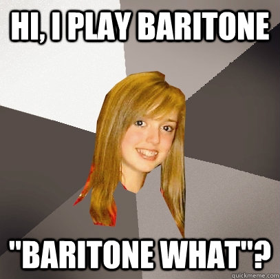 Hi, I Play Baritone 