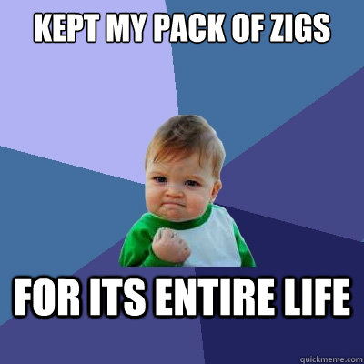 Kept my pack of Zigs for its entire life - Kept my pack of Zigs for its entire life  Success Kid