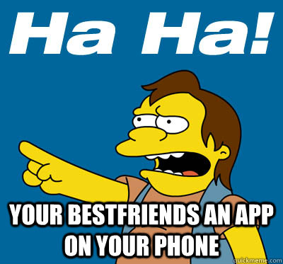 Top caption Your BestFriends an App on your phone - Top caption Your BestFriends an App on your phone  Misc