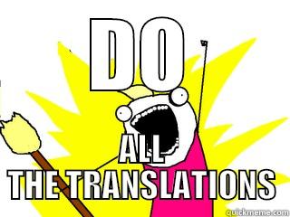 DO ALL THE TRANSLATIONS All The Things