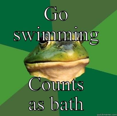 GO SWIMMING COUNTS AS BATH Foul Bachelor Frog