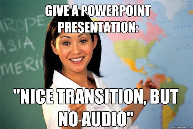 Give a powerpoint presentation: 