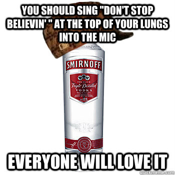 You should sing 