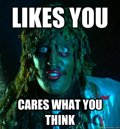 Likes you cares what you think - Likes you cares what you think  Original Good Guy Gregg