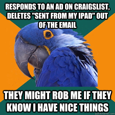 Responds to an ad on craigslist, deletes 