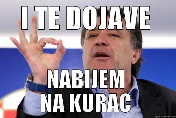 I TE DOJAVE NABIJEM NA KURAC Misc