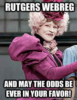 Rutgers webreg and may the odds be ever in your favor!  