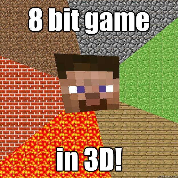 8 bit game in 3D! - 8 bit game in 3D!  Minecraft