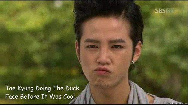 Tae Kyung Doing The Duck
Face Before It Was Cool  